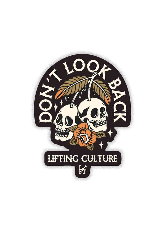 "Don't Look Back" Sticker